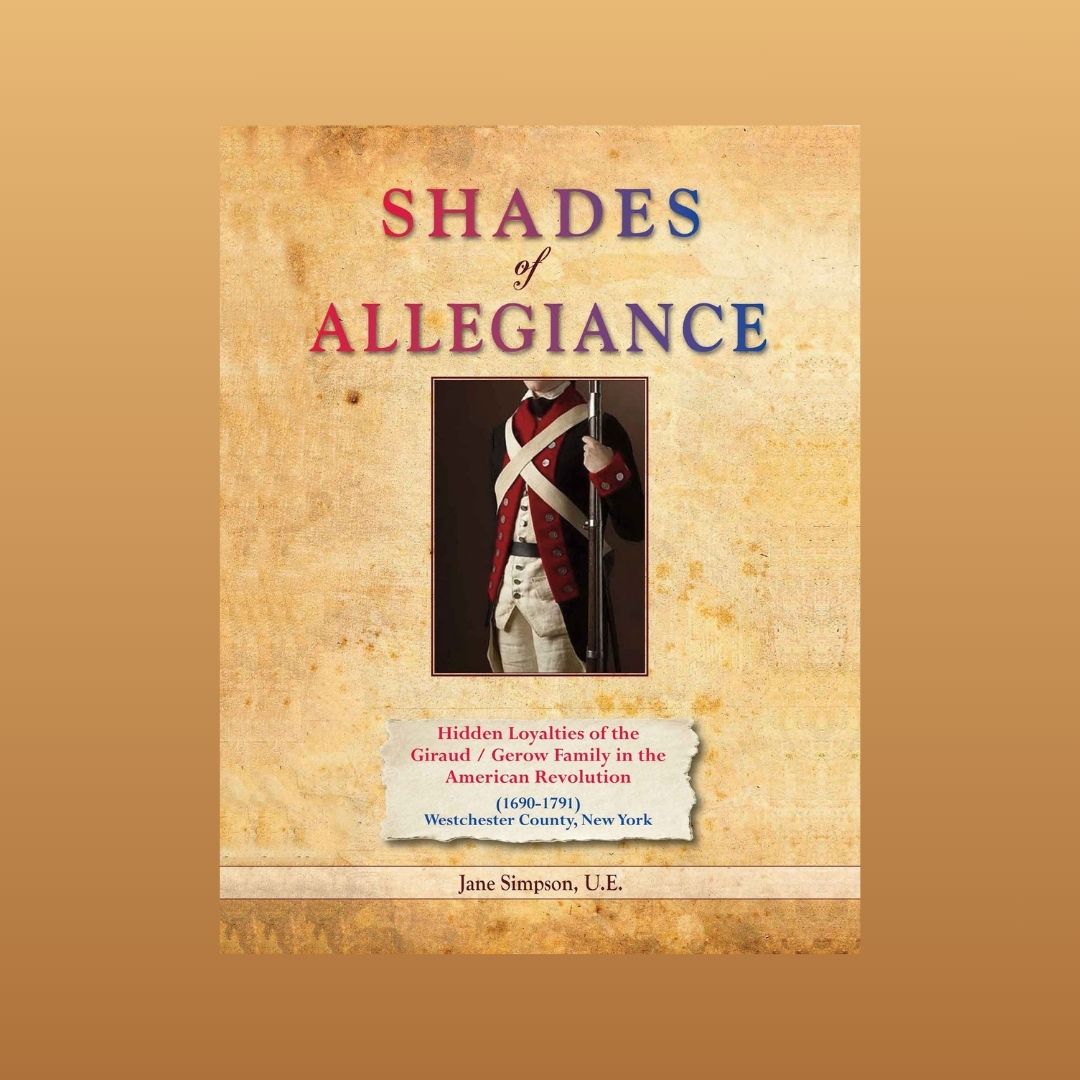 Shades of Allegiance: Hidden Loyalties of the Giraud/Gerow Family in ...